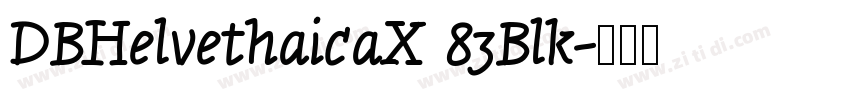 DBHelvethaicaX 83Blk字体转换